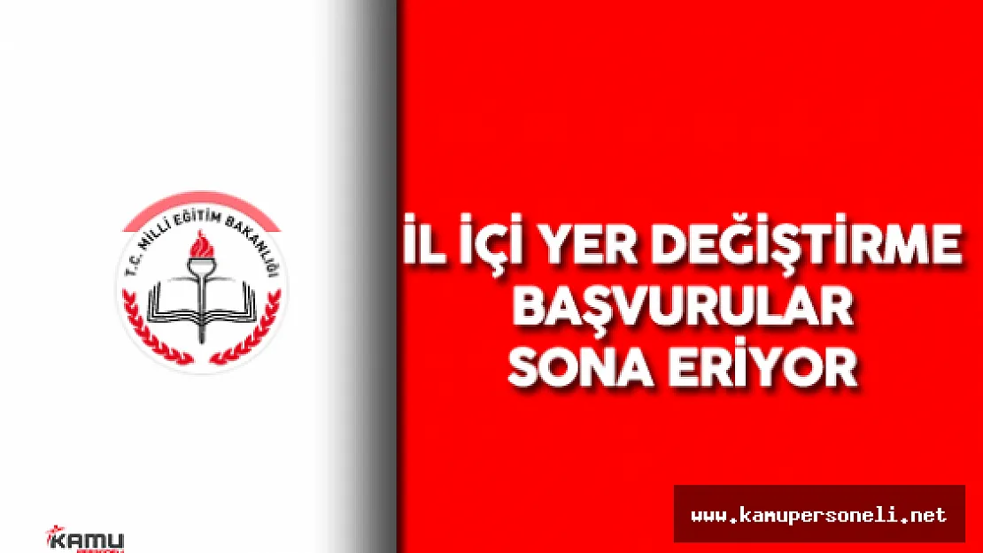 2016 Öğretmen İl içi Yer Değiştirme Başvuruları için Son Gün