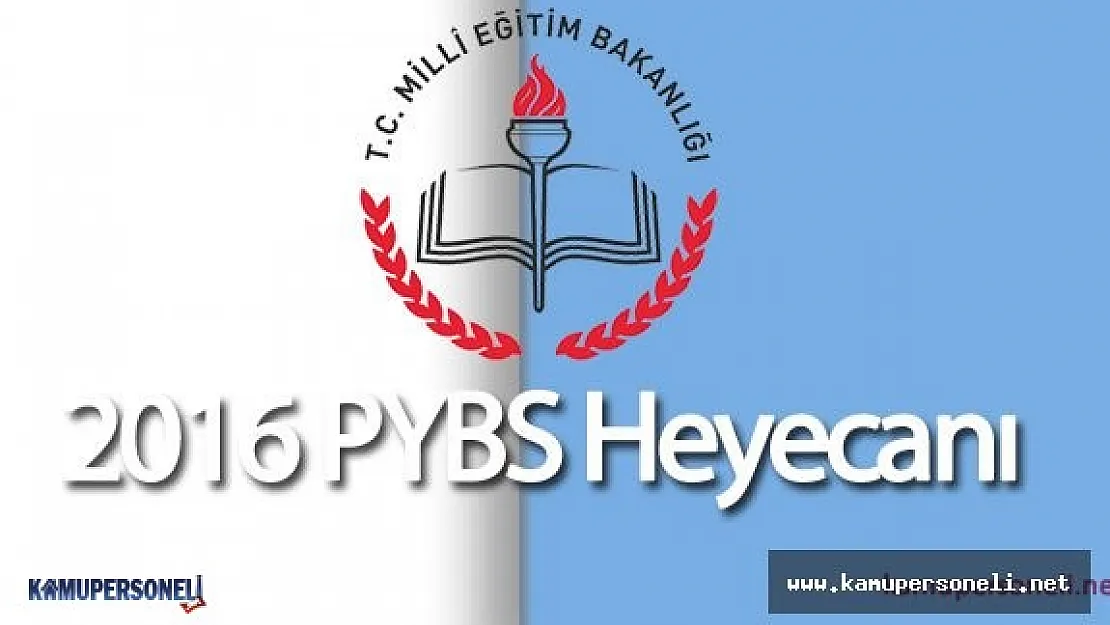2016 Parasız Yatılılık ve Bursluluk Sınavı (2016 PYBS) ( Sınav Hangi Gün Yapılacak)
