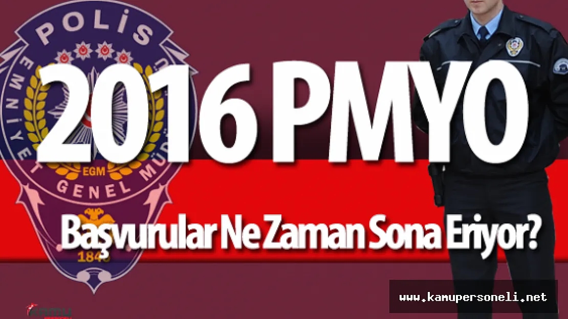 2016 PMYO Başvuru Şartları Nelerdir? Başvurular Ne Zaman Bitiyor?