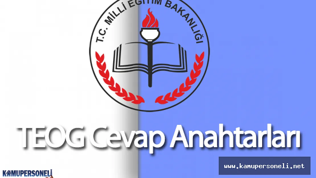 2016 TEOG 2.Dönem Cevap Anahtarları ( Hatalı Soru Tartışması Sürüyor ! MEB'den Açıklama Gelmedi )