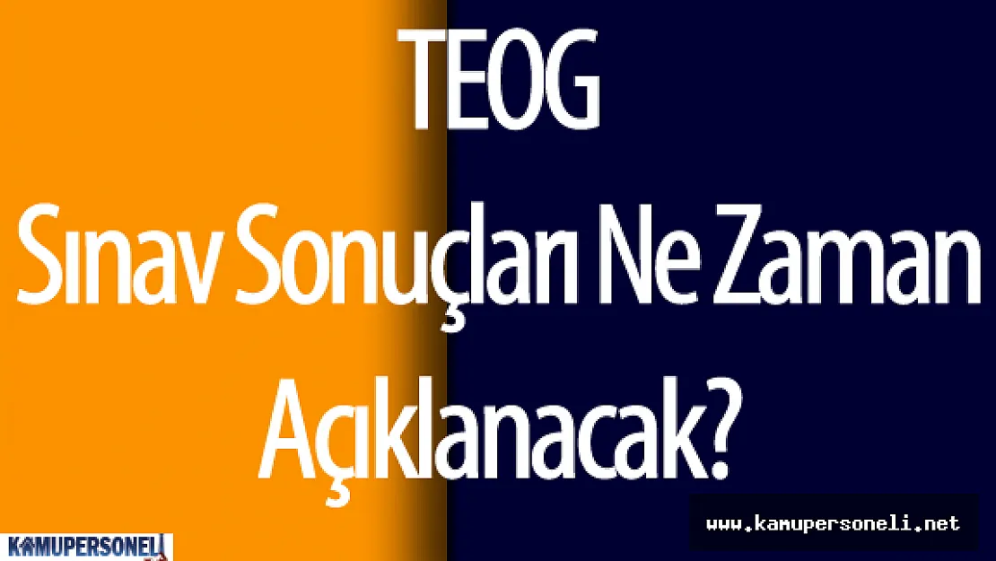 2016 TEOG Sınav Sonuçları Ne Zaman Açıklanacak?