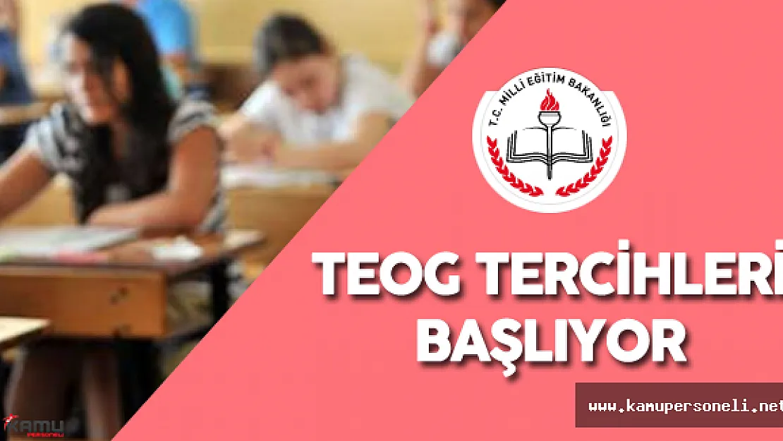 2016 TEOG Tercihleri Başlıyor -  TEOG Hakkında Tüm Detaylar