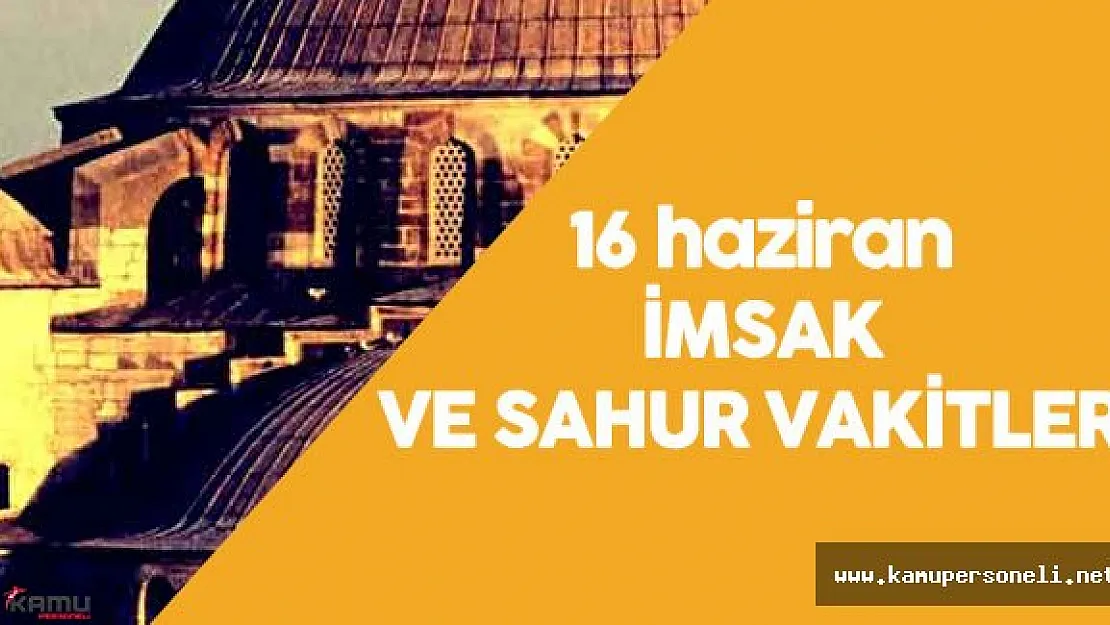 2016 Tüm Şehirler için İftar ve İmsak Vakti Kamupersoneli Sitesinde
