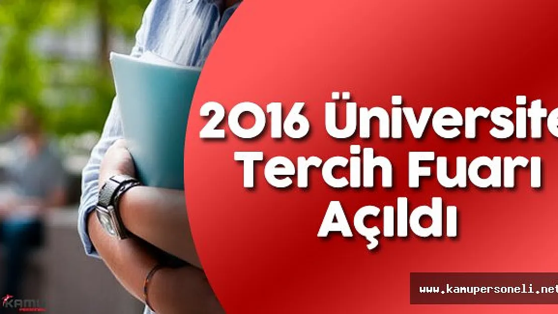 2016 Üniversite Tercih Fuarı Açıldı