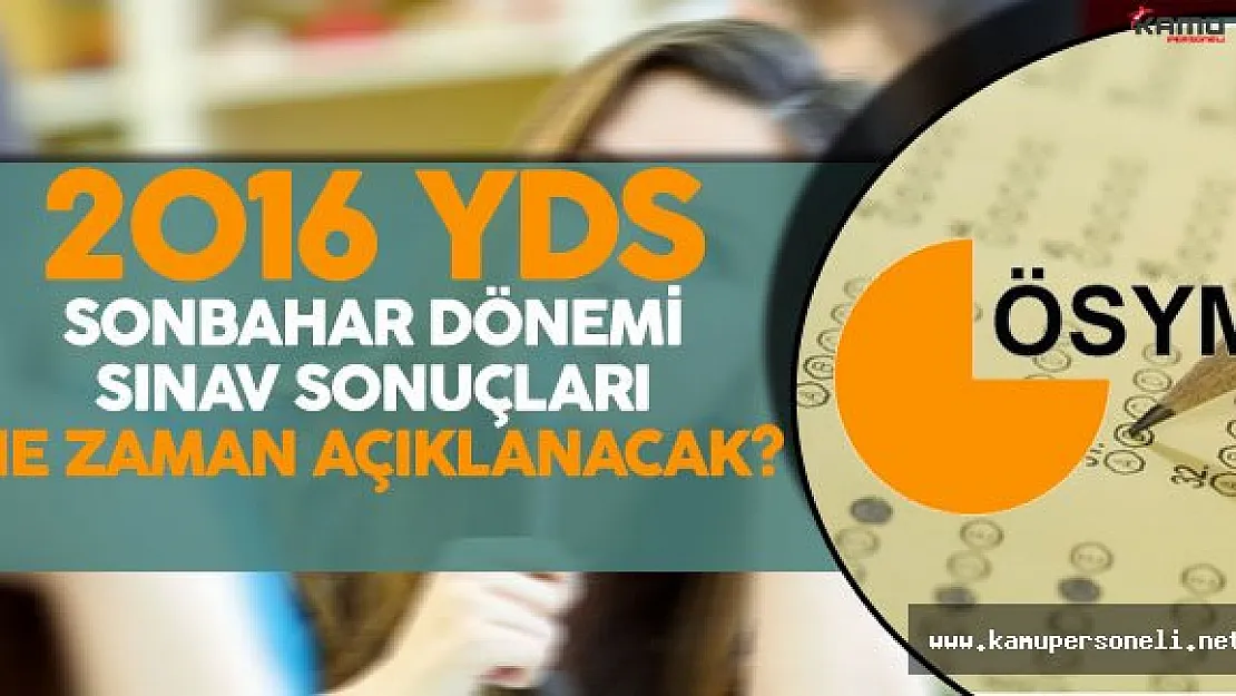 2016 YDS Sonuçlarının Açıklanacağı Tarih Belli Oldu !
