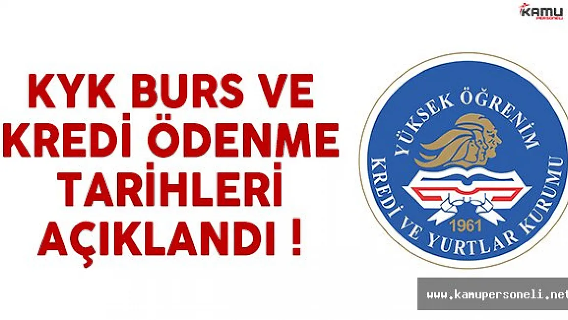 2017 KYK burs ve öğrenim kredisi ne zaman ödenecek?