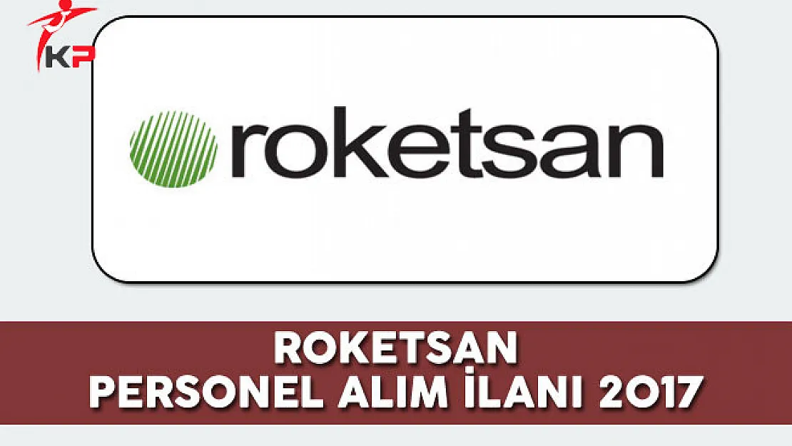2017 Roketsan Personel Alım İlanı