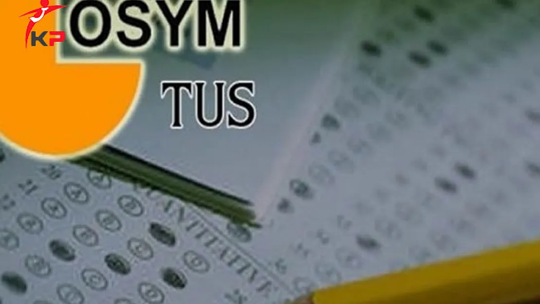 2017 TUS İlkbahar Dönemi Yerleştirme Sonuçları Açıklandı