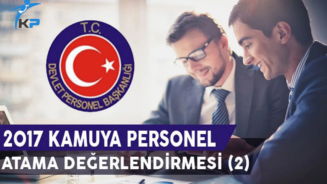  2017 Yılı Atama Değerlendirmesi (2)
