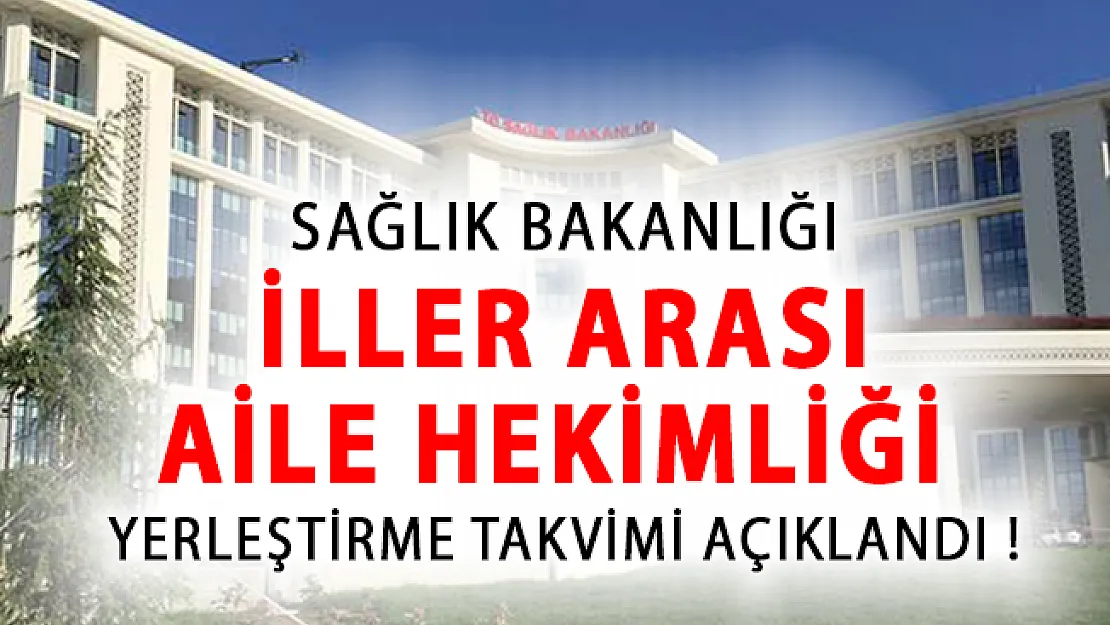 2018/3 İller Arası Aile Hekimliği Yerleştirme Takvimi Açıklandı!