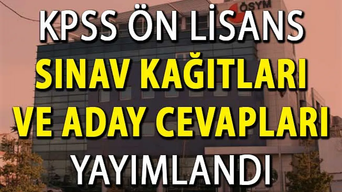 2018 KPSS Ön Lisans Sınav Kağıtları ve Adayların Cevap Kağıtları