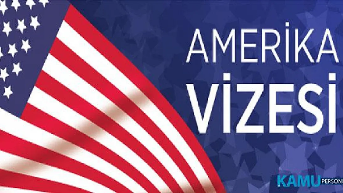 2019 Amerika Vizesi İçin Gerekli Evraklar