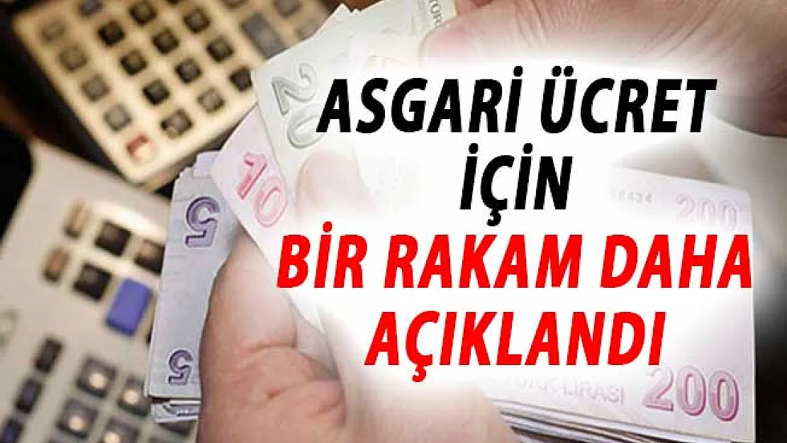 2019 Asgari Ücret İçin Yeni Rakam Açıklandı