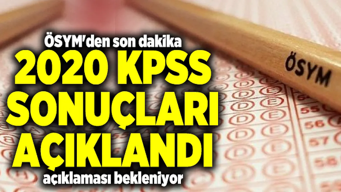 2020 KPSS Lisans sonuçları bekleyen adaylar nefeslerini tuttu! ÖSYM'den son dakika 2020 KPSS sonuçları açıklandı açıklaması bekleniyor