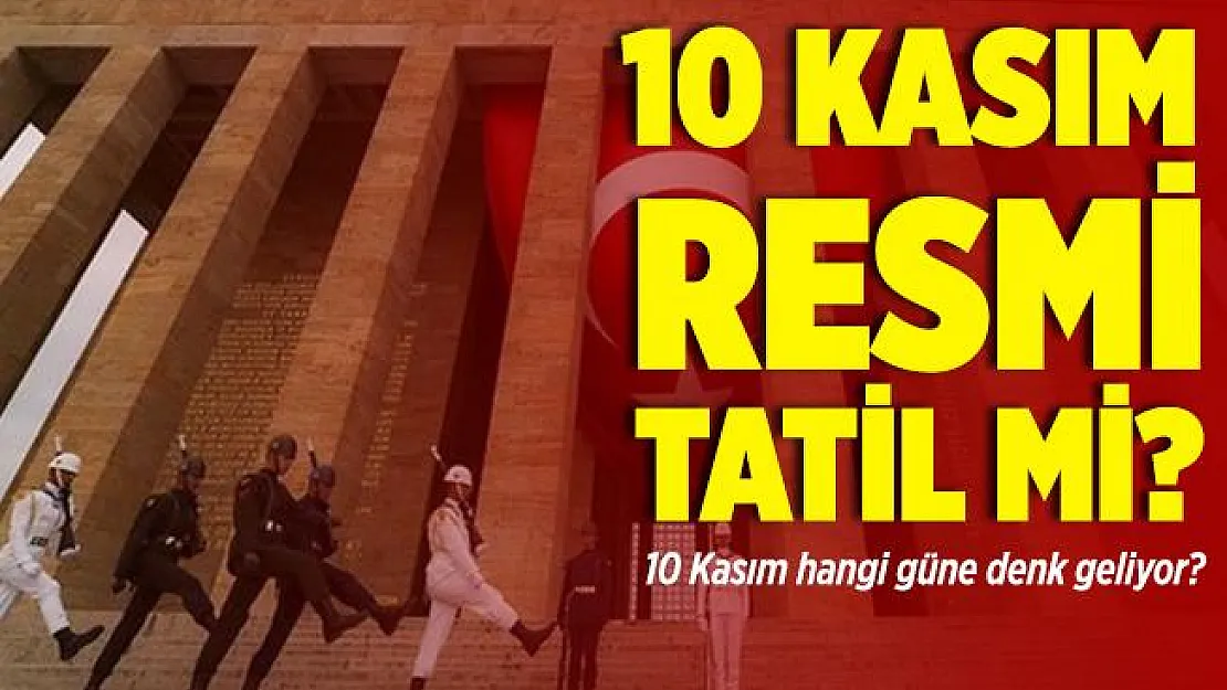 2020 yarıyıl tatili ne zaman? 10 Kasım'da okullar tatil mi?