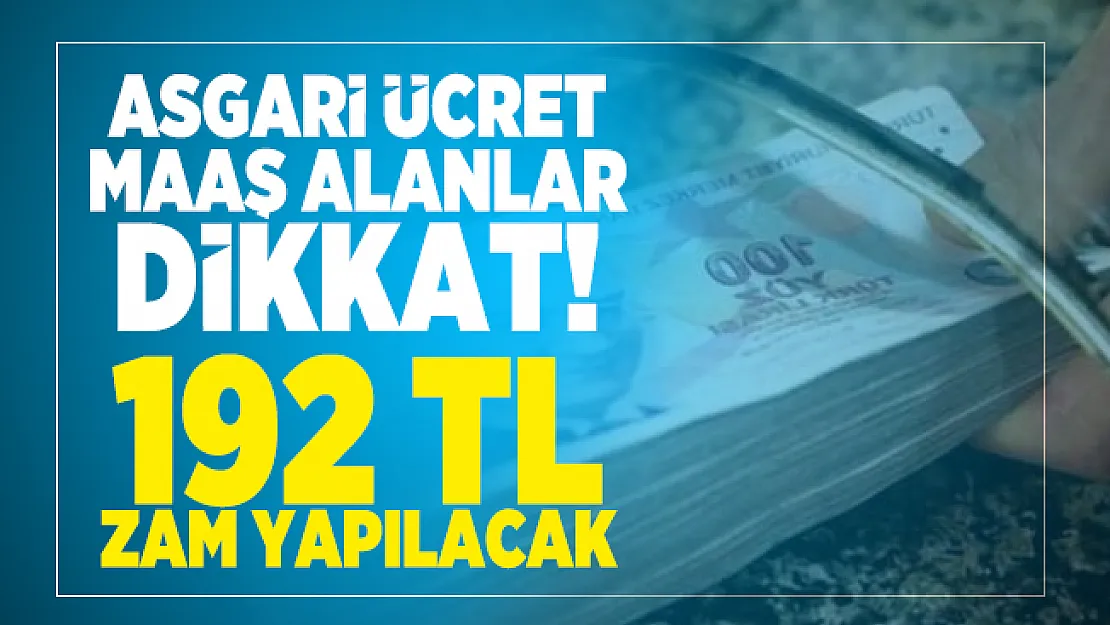 2021 Asgari ücret zam oranına bir yenisi daha eklendi! 192 TL Zam bekleniyor!