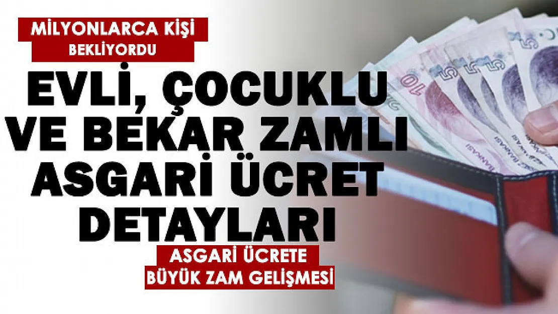 2022 asgari ücrete dev zam! Evli, çocuklu ve bekar vatandaşa verilecek zamlı asgari ücret