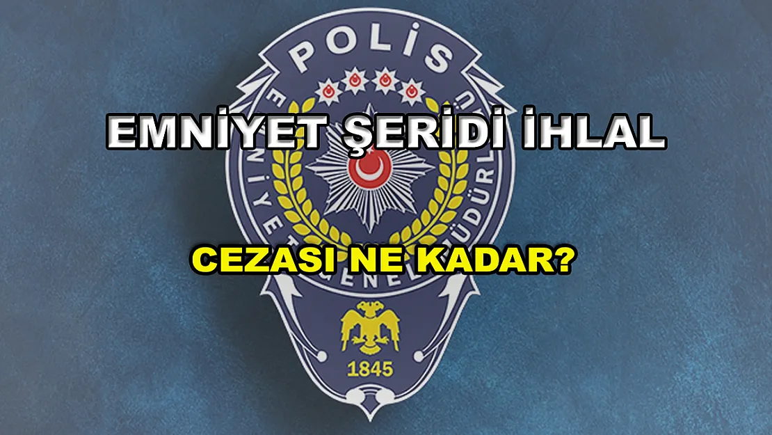 2022 Emniyet Şeridi İhlali Cezası Ne Kadar?