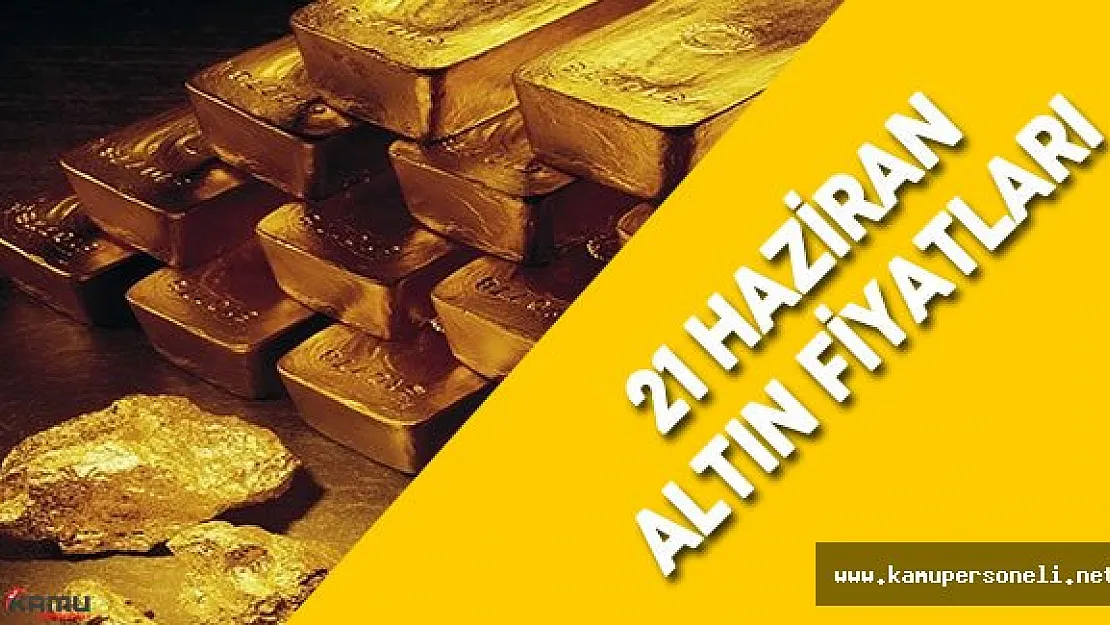 21 Haziran 2016 Altın Fiyatları ( 24 Ayar Külçe, 22 Ayar Bilezik Fiyatları, Tam , Yarım, Çeyrek Altın fiyatı)