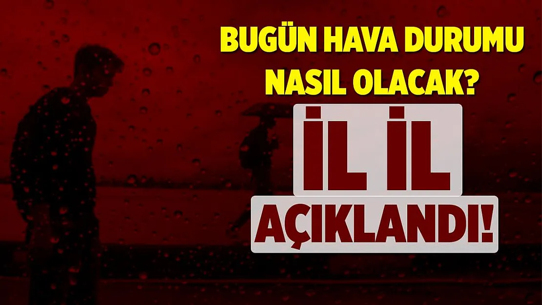 21 Şubat Pazar hava durumu tahminleri il il açıklandı! Bugün hava durumu nasıl?