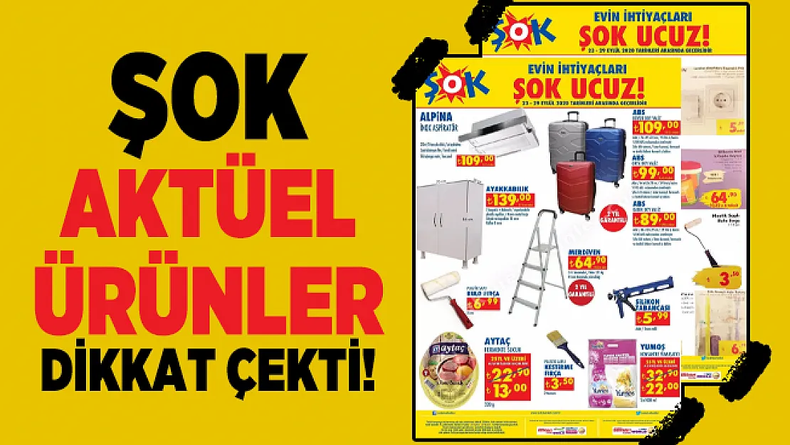 23-29 Eylül Şok Aktüel ürünler dikkat çekti! 23 Eylül ŞOK Aktüel ürünler kataloğu