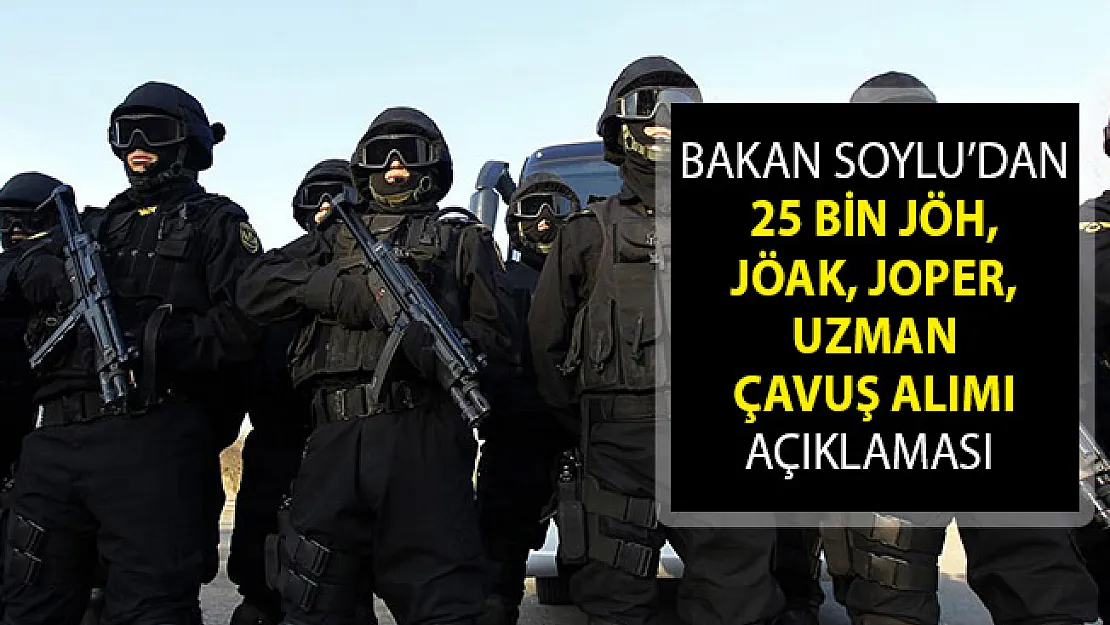 25 Bin Jandarma Asayiş Alınacak! Bakan Soylu'dan JÖH, JÖAK, JOPER ve Uzman Çavuş Alımı Açıklaması Geldi