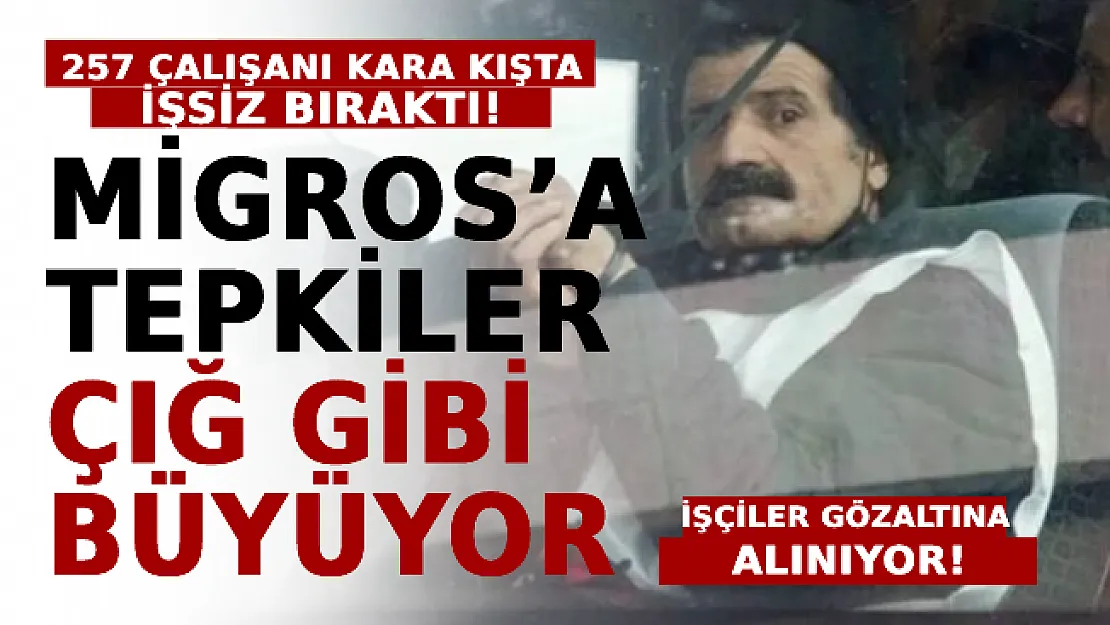 257 Çalışanı Kara Kışta İşsiz Bıraktı! Migros'a Tepkiler Çığ Gibi Büyüyor!