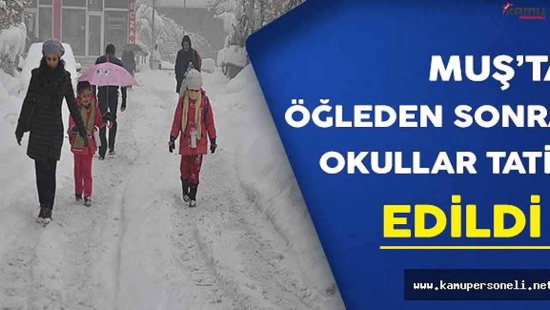 26 Aralık 2016 Muş'ta Kar Yağışından Dolayı Eğitime Ara Verildi