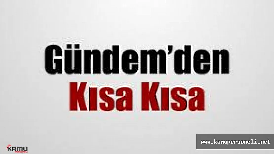 26 Mayıs Perşembe Gündem Başlıkları