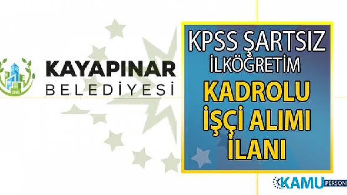 27 Temmuz belediye iş ilanları! Diyarbakır Kayapınar Belediyesi en az ilköğretim mezunu kadrolu 4 personel alımı başvuru ilanı