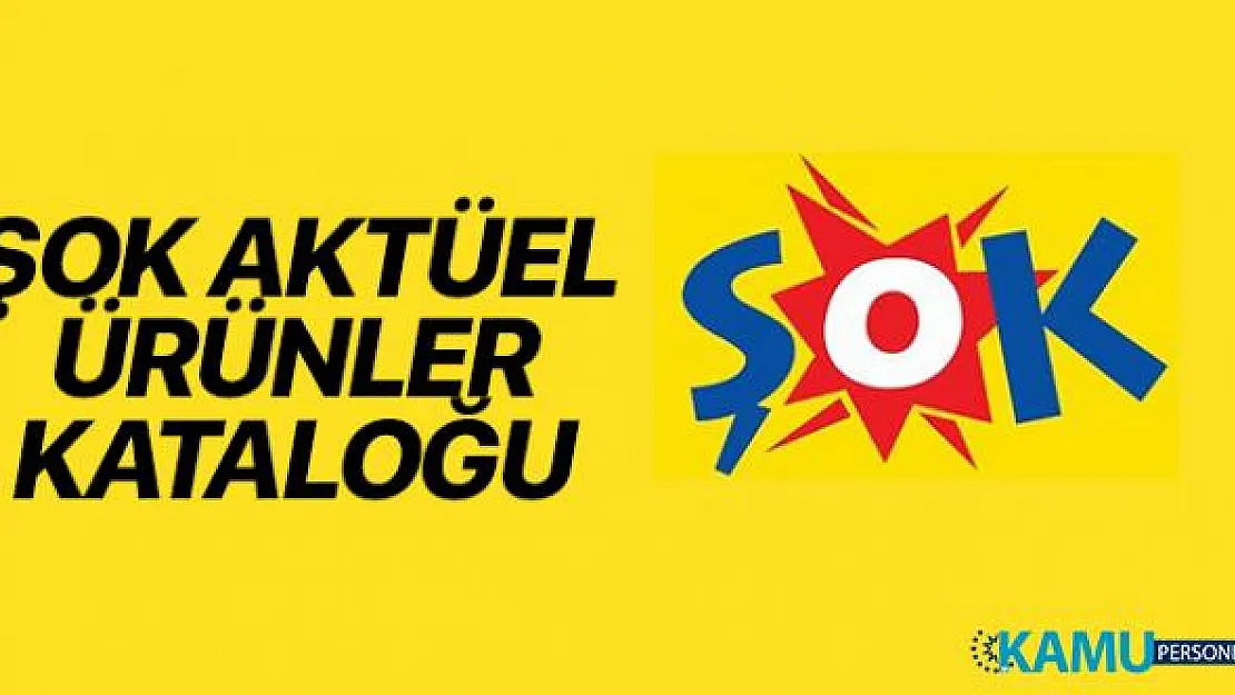 28 Ağustos-10 Eylül 2019 ŞOK Aktüel İndirimli Ürünler Kataloğu