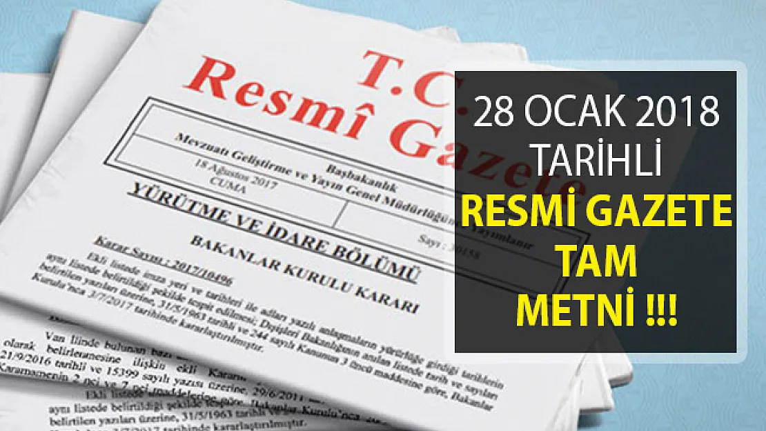 28 Ocak 2019 Resmi Gazete Tam Metni!