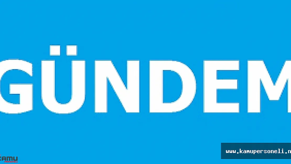 30 Nisan Gündem Başlıkları ( 30 Nisan'da Gündeme Gelecek Konalar )