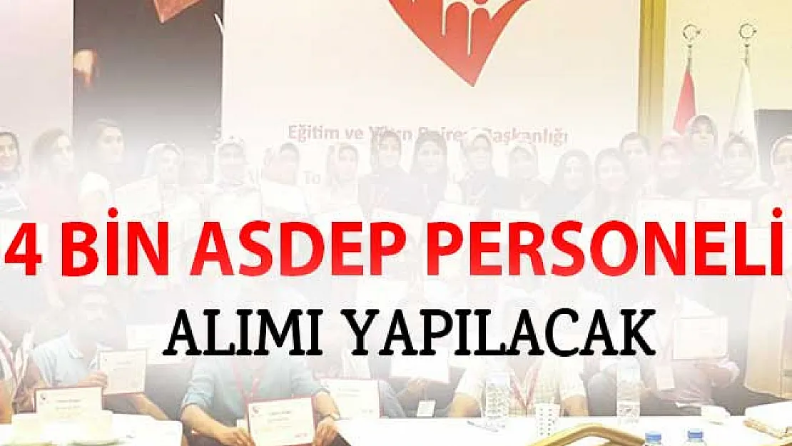 4 Bin ASDEP Personeli Alımı Yapılacak! İlanın 2018 Sona Ermeden Yayımlanması Bekleniyor