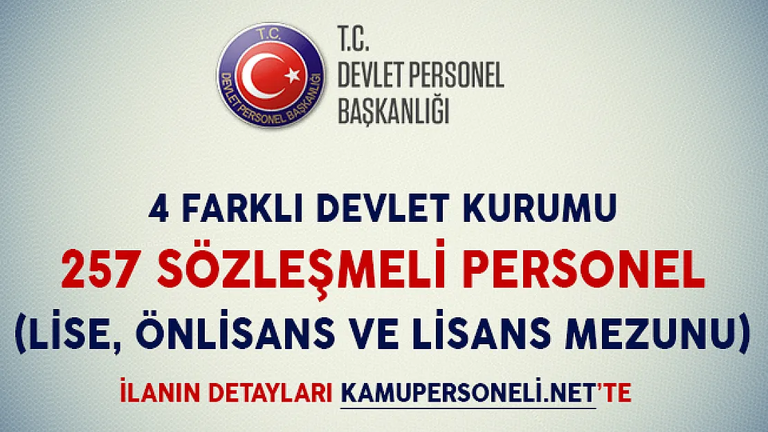 4 Farklı Devlet Kurumu 257 Sözleşmeli Personel Alımı Yapıyor