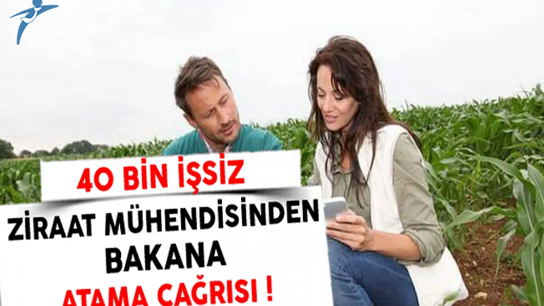 40 Bin Mezun İşsiz Ziraat Mühendisinden Bakana Atama Çağrısı