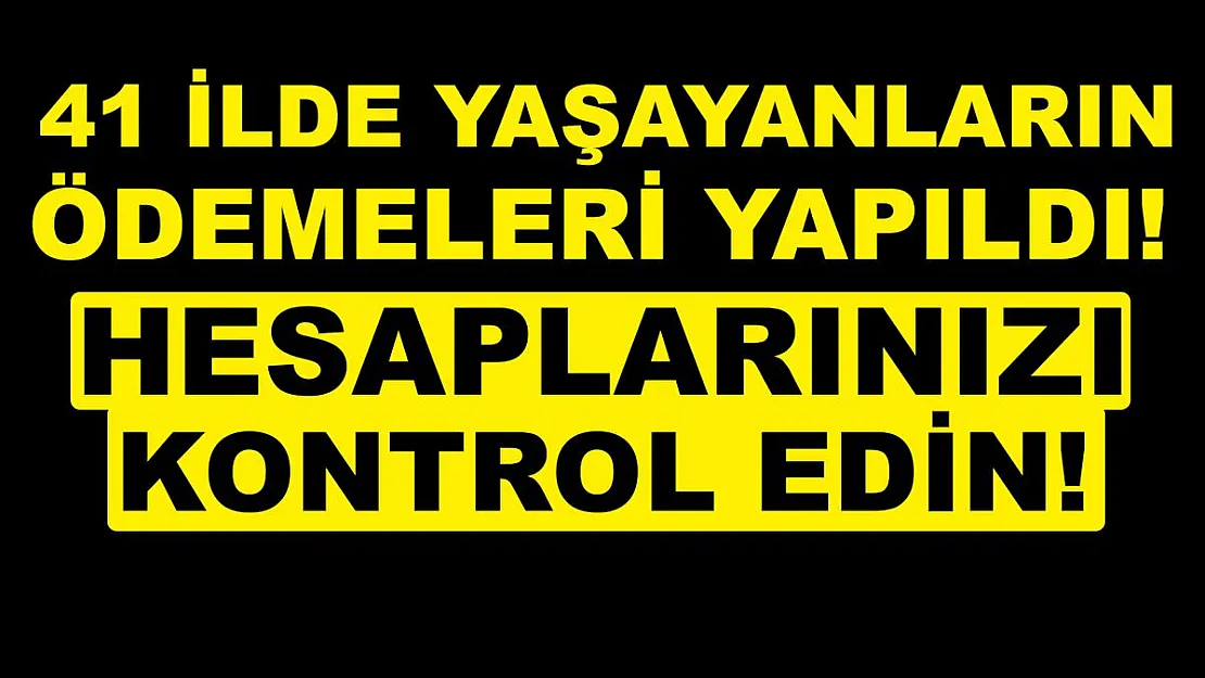 41 il için evde bakım maaşı ödemesi yapıldı! Evde bakım maaşı yatan iller listesi