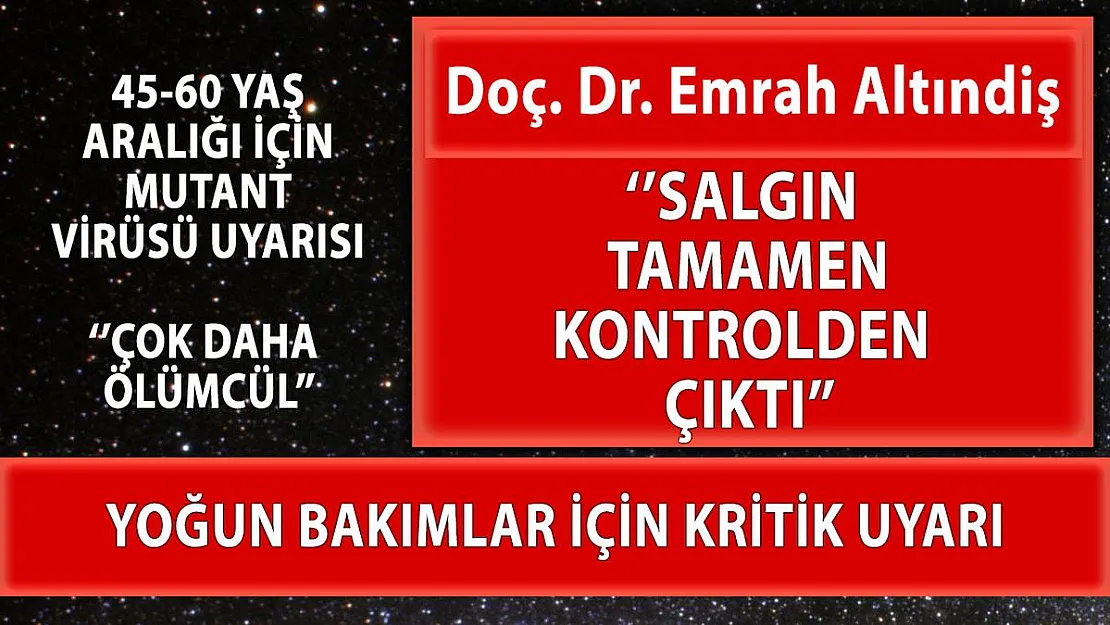 45-60 yaş aralığı için mutant virüsü uyarısı! Çok daha ölümcül