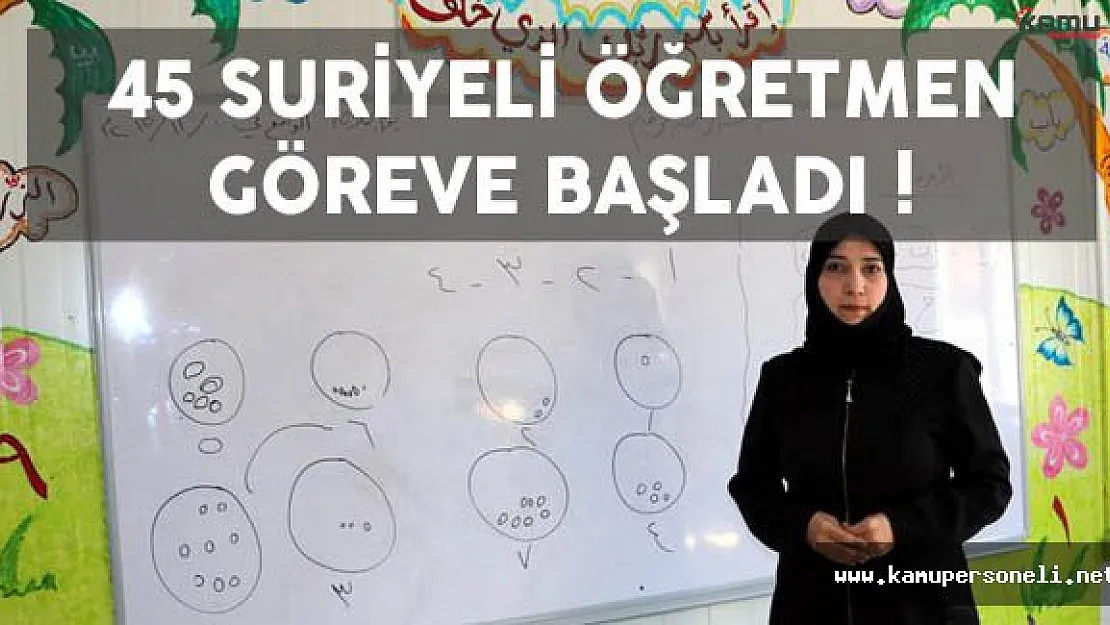 45 Suriyeli Öğretmen Görev Başı Yaptı