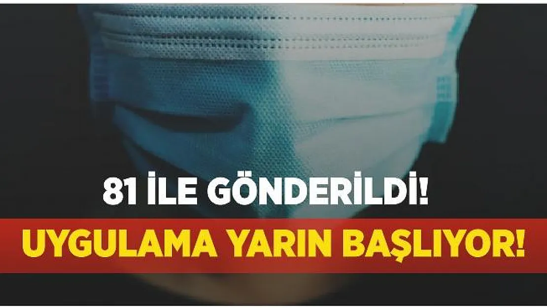 48 ilde uygulama yarın başlıyor! Uymayanlara 900 TL ceza kesilecek!