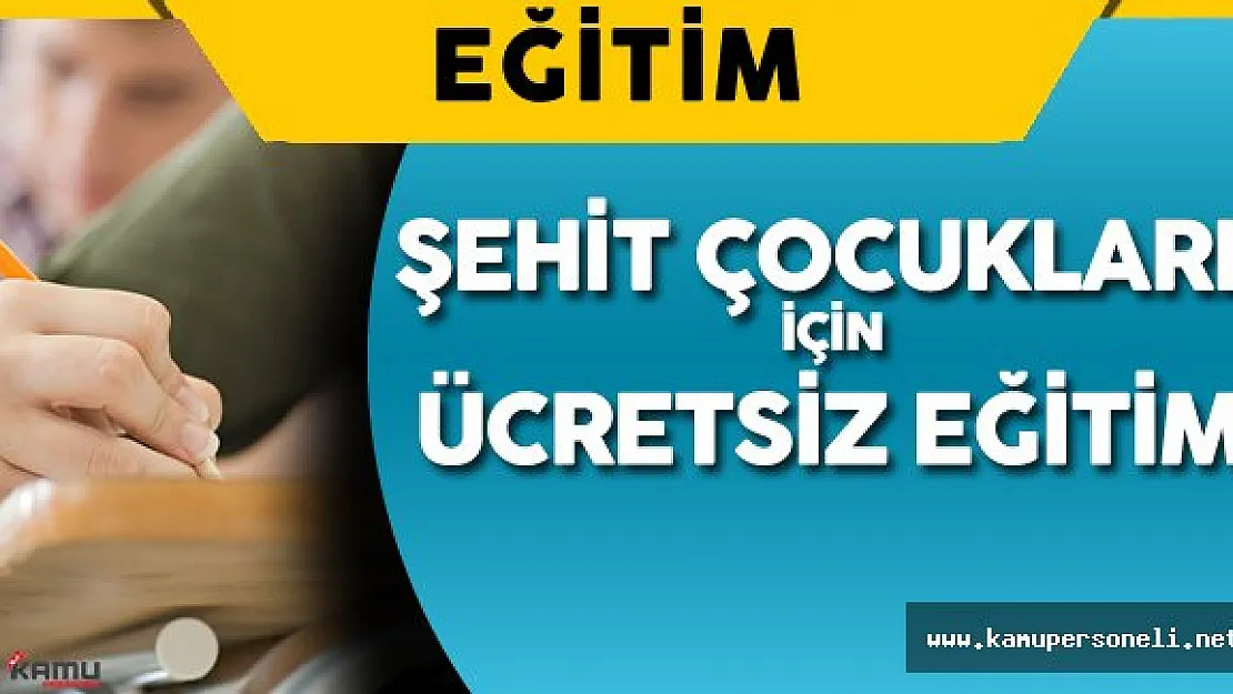 5 Dernekten Şehit Çocukları için Ücretsiz Eğitim Açıklaması