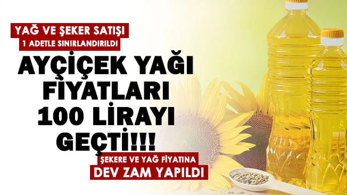 5 kilo sıvı yağ fiyatları 100 lirayı geçti! Marketler yağ ve şeker satışı için kota koydu: İmkanı olan şimdi alsın çağrısı yapıldı