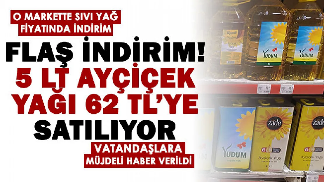 5 litre ayçiçek yağı için büyük kampanya yapıldı! İndirim bitmeden hemen alın: 5 LT ayçiçek yağı 62 liraya satılıyor
