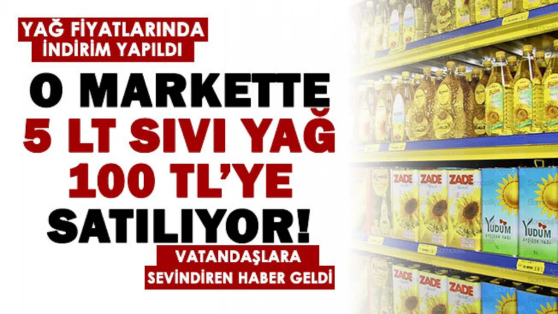 5 litre sıvı yağ fiyatlarında indirim yapıldı: O markette 5 LT sıvı yağ 100 liraya satılıyor! Tarım Kredide ise 5 litre sıvı yağ 200 lira
