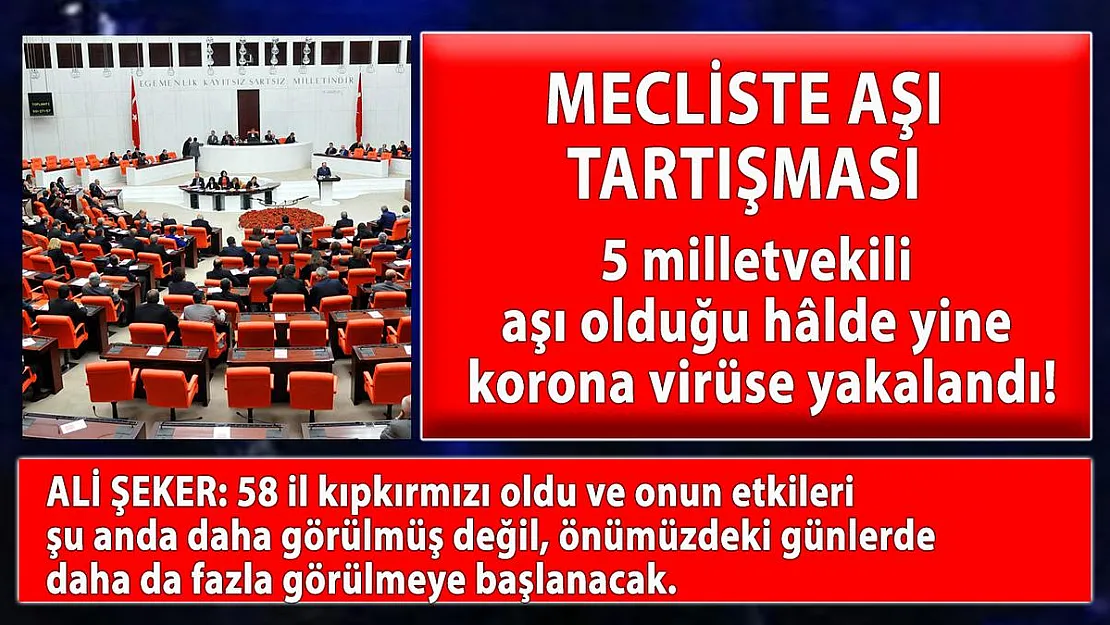 5 milletvekili aşı olduğu hâlde yine korona virüse yakalandı!