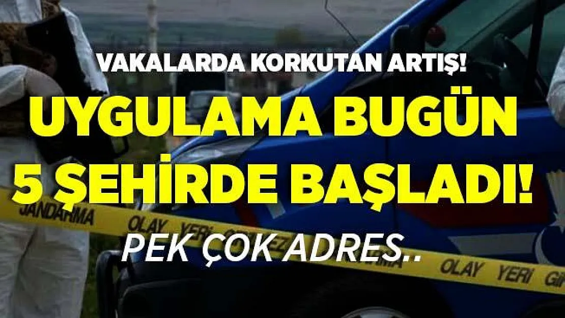 5 şehirden kötü haber! Bugün birçok adres karantinaya alındı! Giriş çıkışlara yasak getirildi!