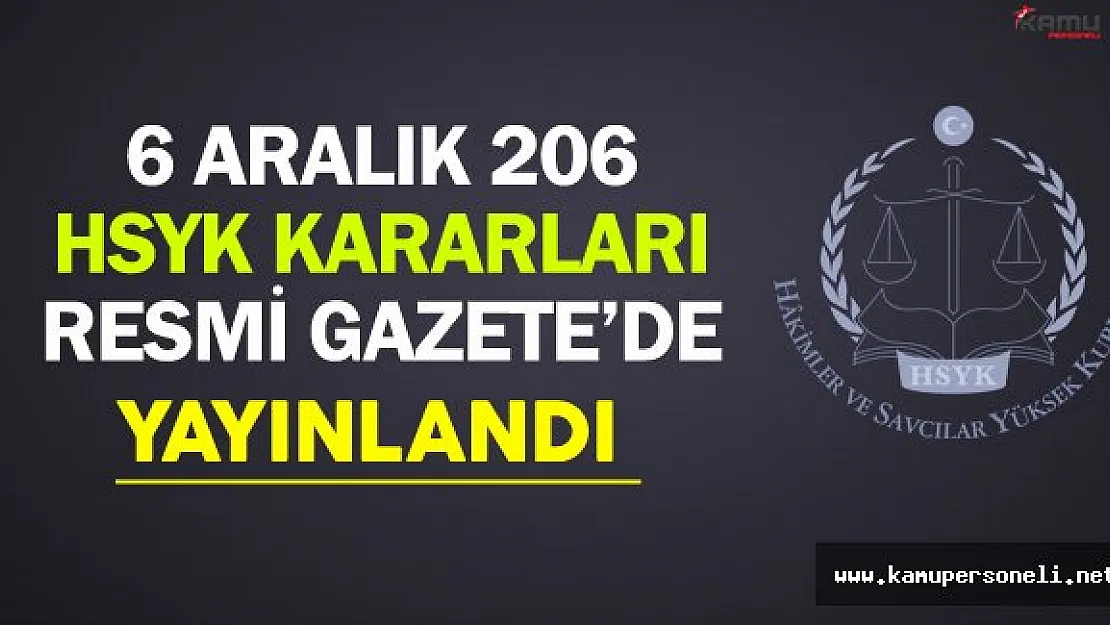 6 Aralık 2016 HSYK Kararları Resmi Gazete'de Yayınlandı