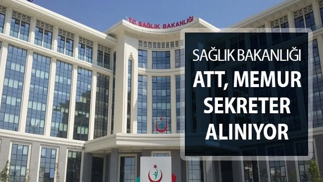 6 Bin 500 Ambulans Şoförü - ATT - Sekreter - Memur Alımı Yapılıyor. İşte 2019 Sağlık Personeli Alımı