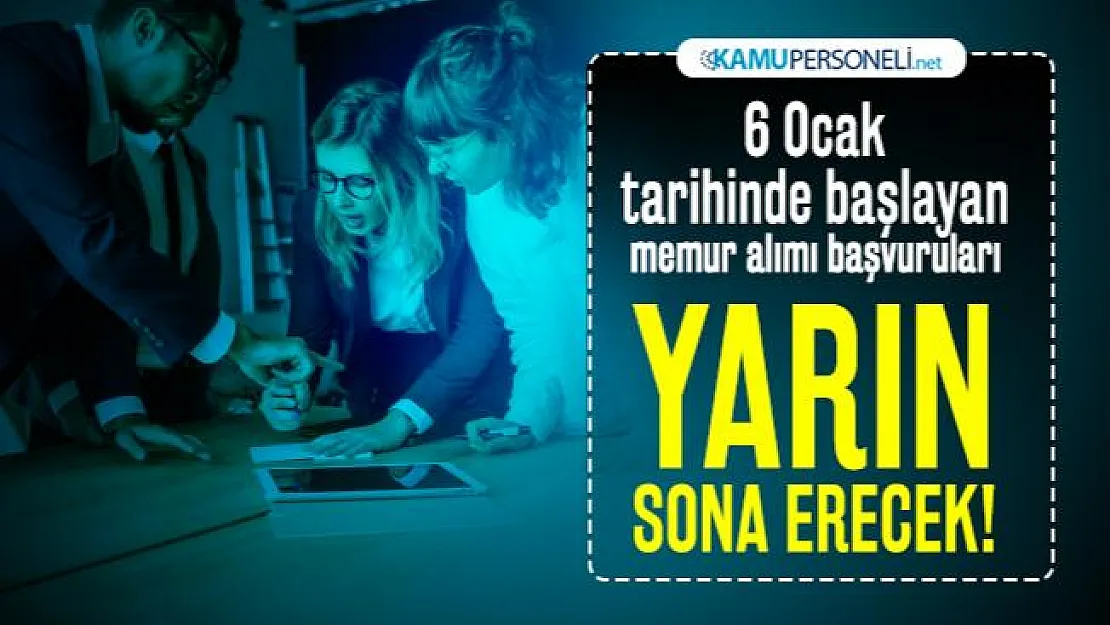6 Ocak tarihinde başlayan memur alımı başvuruları yarın sona eriyor! Sağlık Bakanlığı memur alımı başvuru şartları neler?