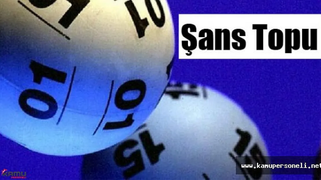 6 Temmuz Şans Topu Sonuçları